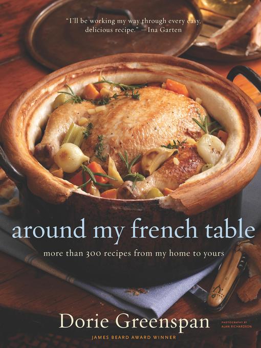 Title details for Around My French Table by Dorie Greenspan - Available